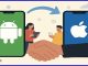 Google and Apple team up to enhance Android-iPhone switching