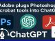 Adobe plugs Photoshop, Acrobat tools into ChatGPT