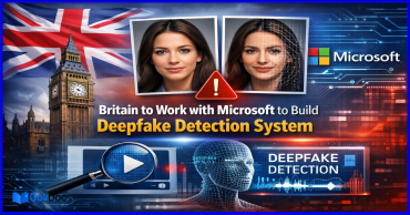 Britain to work with Microsoft to build deepfake detection system